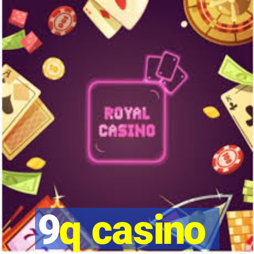 9q casino